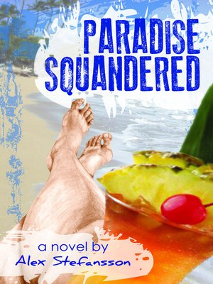 cover image of Paradise Squandered